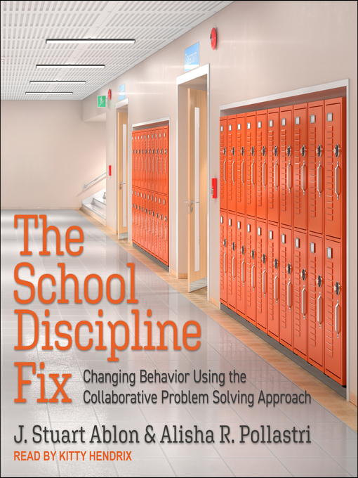 Title details for The School Discipline Fix by J. Stuart Ablon - Available